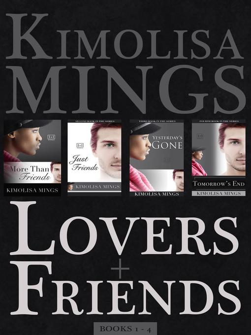 Title details for Lovers + Friends by Kimolisa Mings - Available